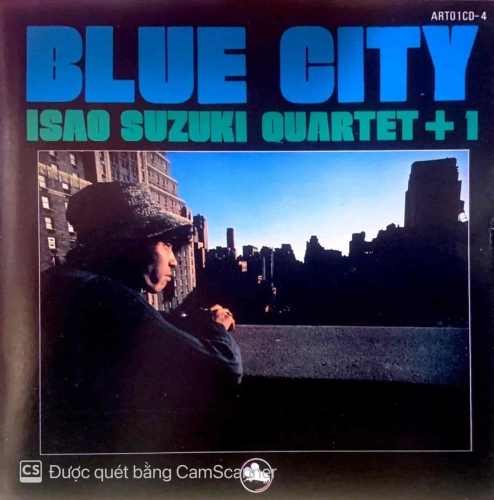Isao Suzuki Quartet + 1* – Blue City
