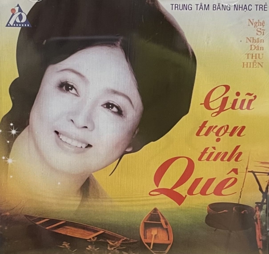 Thu Hiền - Giữ Trọn Tình Quê