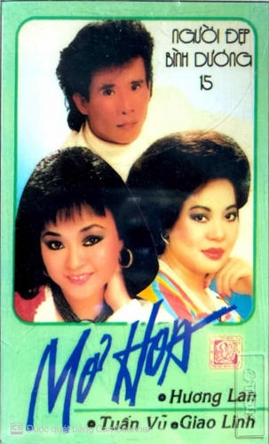 Cassette - Hương Lan, Tuấn Vũ, Giao Linh - Mơ Hoa