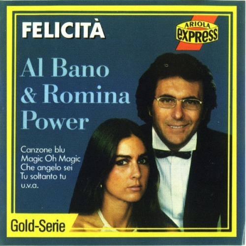 Al Bano & Romina Power - Felicità