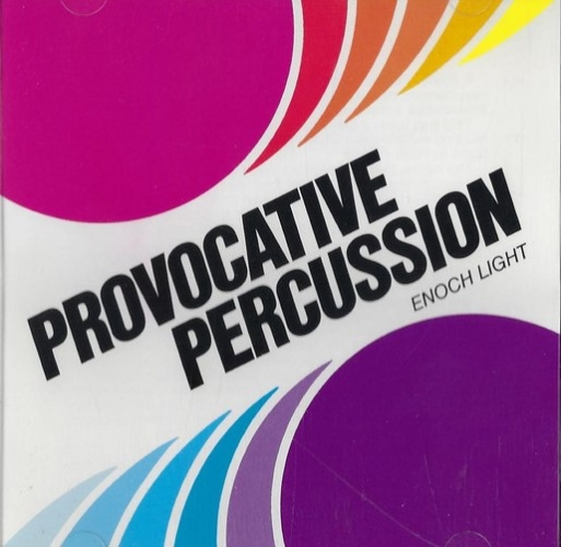 Enoch Light – Provocative Percussion