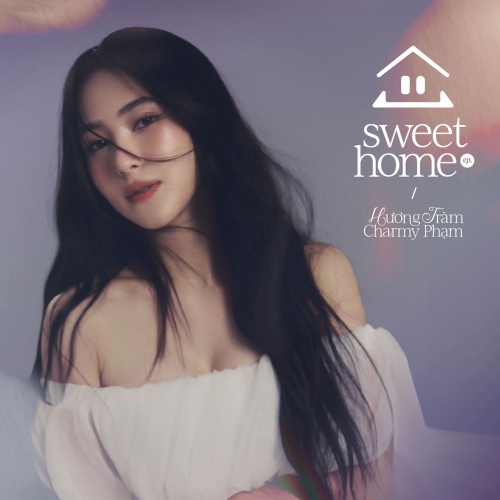 Charmy Pham/Hương Tràm - Sweet Home