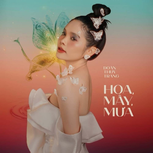 Đoàn Thùy Trang - Hoa, Mây, Mưa