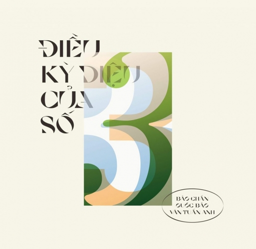 LP - Quốc Bảo, Bảo Chấn, Văn Tuấn Anh - Điều Kỳ Diệu Của Số 3