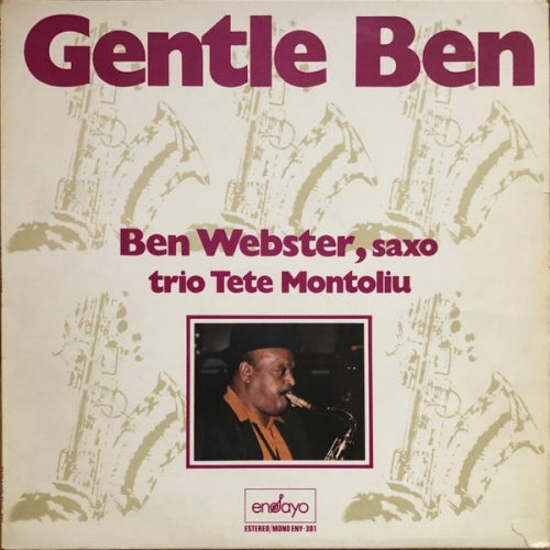 Ben Webster, Trio Tete Montoliu – Gentle Ben