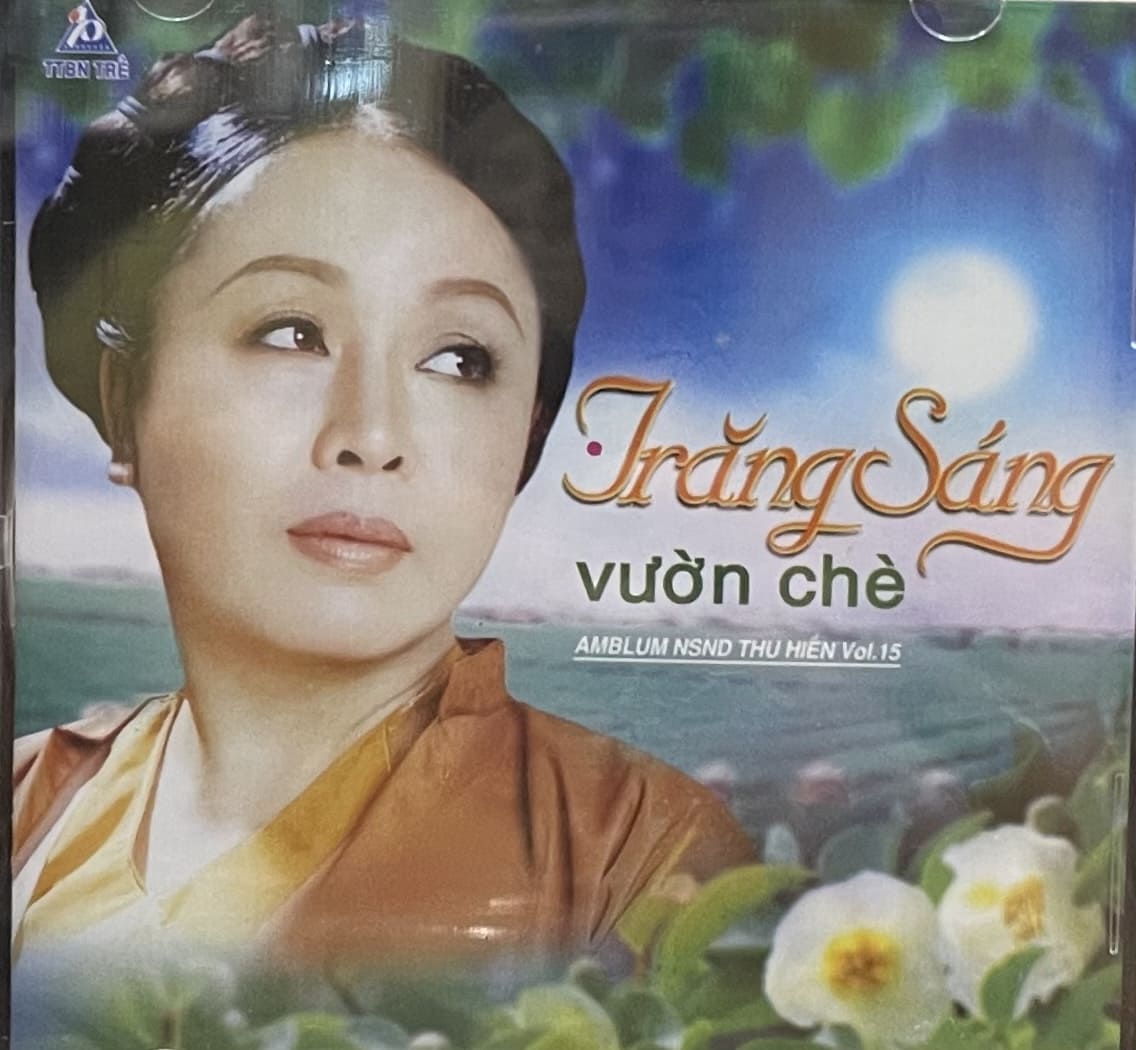 Thu Hiền- Trăng Sáng Vườn Chè