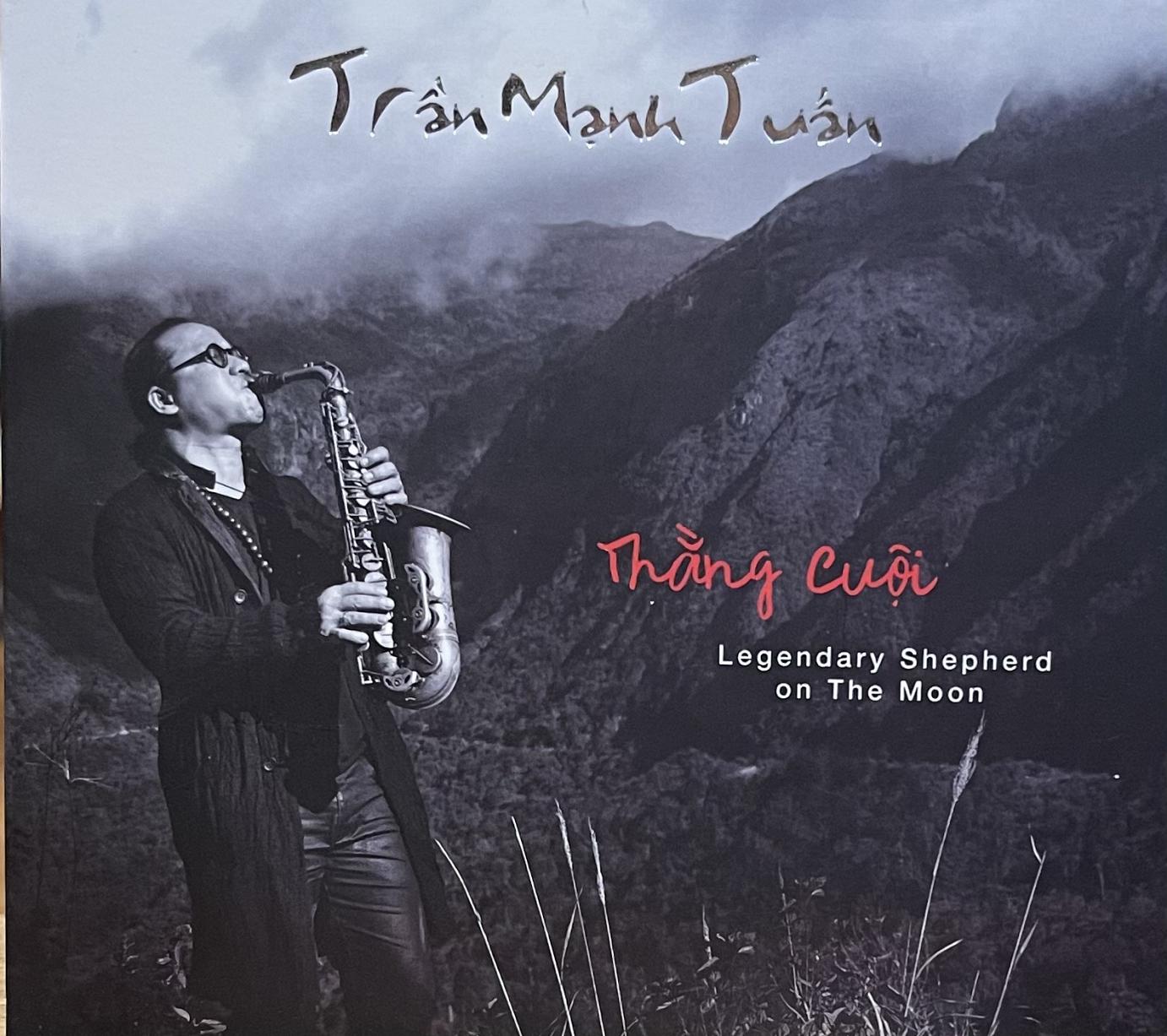 Trần Mạnh Tuấn Saxophone - Thằng Cuội