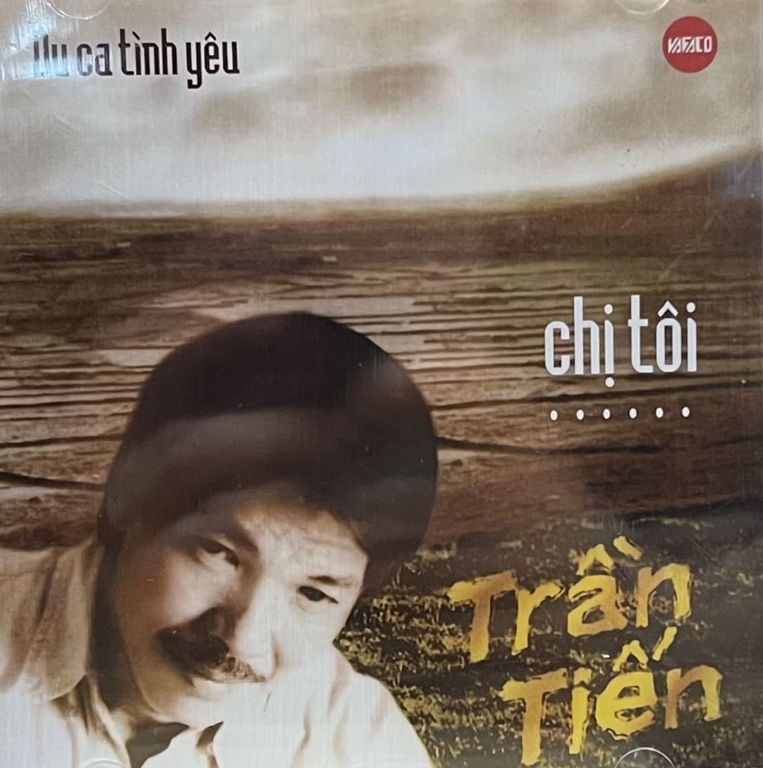 Trần Tiến - Chị Tôi