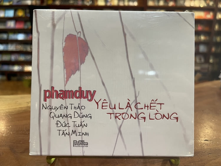 Phạm Duy - Yêu Là Chết Ở Trong Lòng