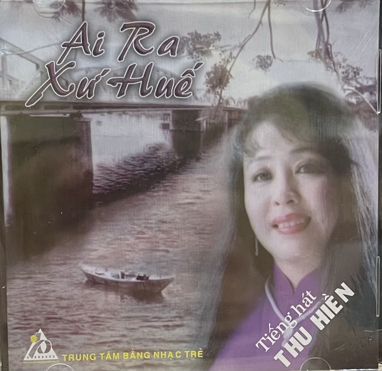 Thu Hiền - Ai Ra Xứ Huế