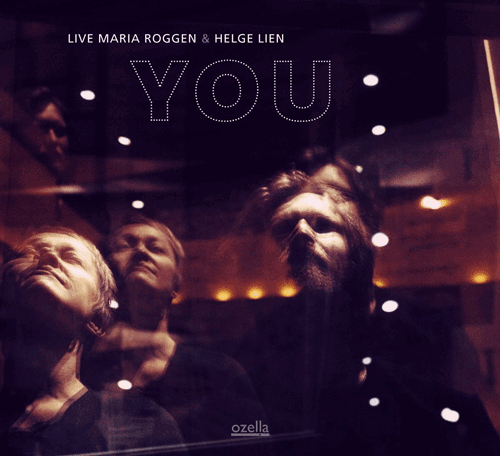 Helge Lien & Live Maria Roggen - You