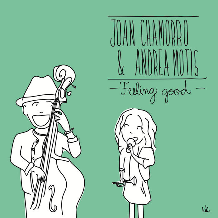 Andrea Motis, Joan Chamorro – Feeling Good