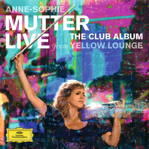 Anne-Sophie Mutter, Lambert Orkis, The Mutter Virtuosi, Mahan Esfahani – The Club Album (Live From Yellow Lounge) - CD