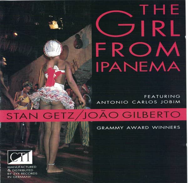 Stan Getz, João Gilberto – The Girl From Ipanema