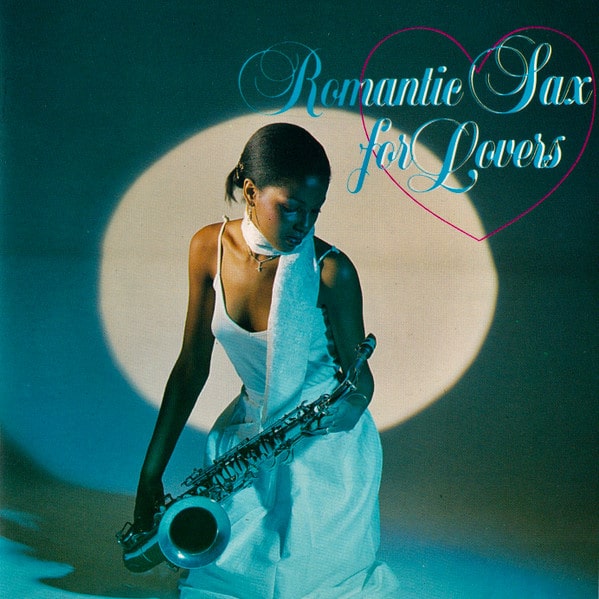 Various – Romantic Sax For Lovers
