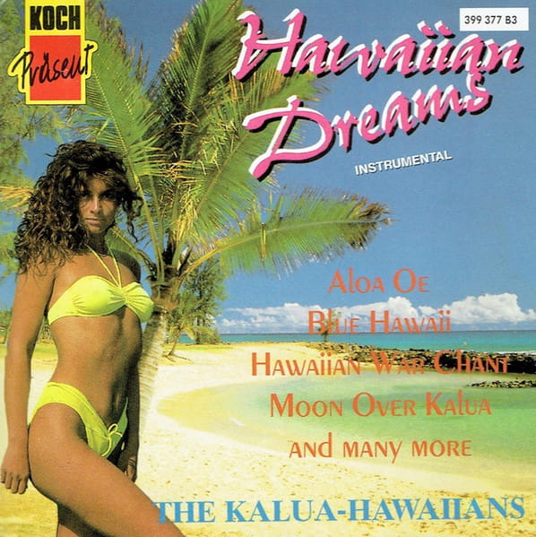 The Kalua-Hawaiians - Hawaiian Dreams