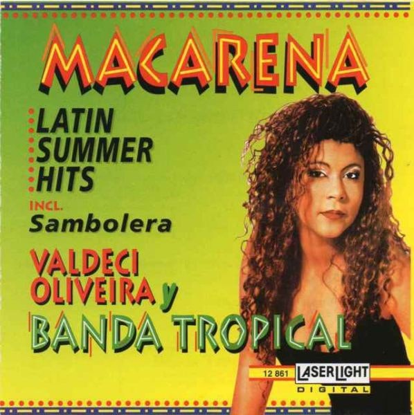 Valdeci Oliveira Y Banda Tropical - Macarena - Latin Summer Hits