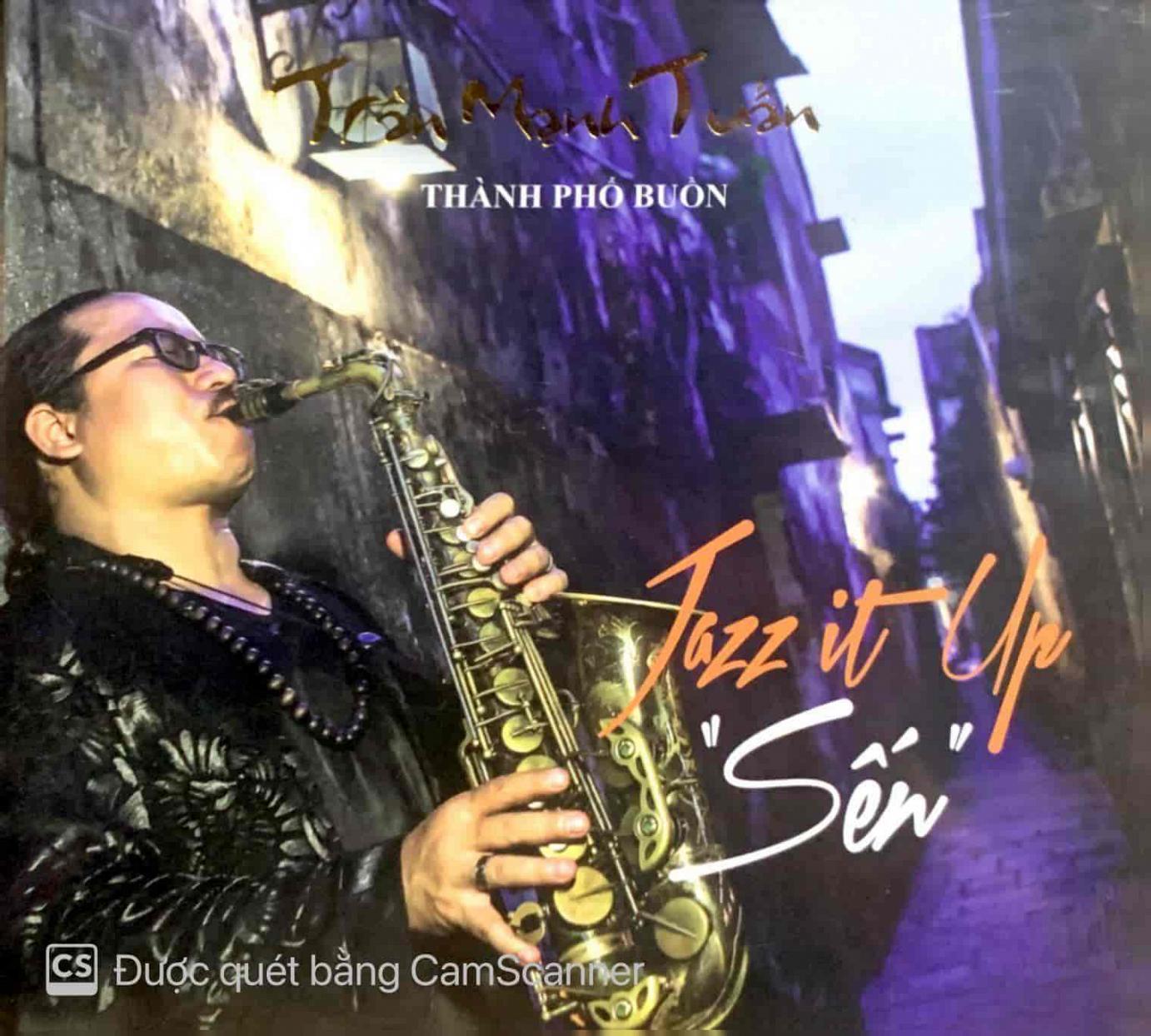 Trần Mạnh Tuấn - Jazz It Up 