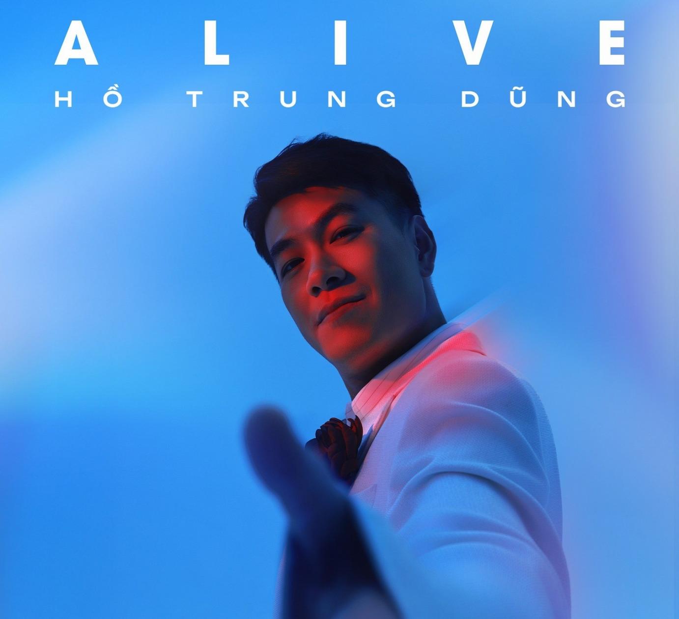 Hồ Trung Dũng - Alive