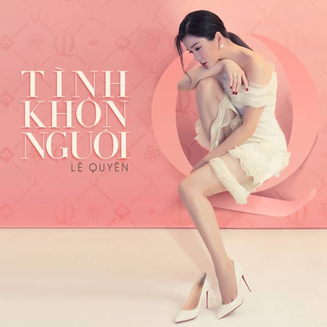 Lệ Quyên - Tình Khôn Nguôi