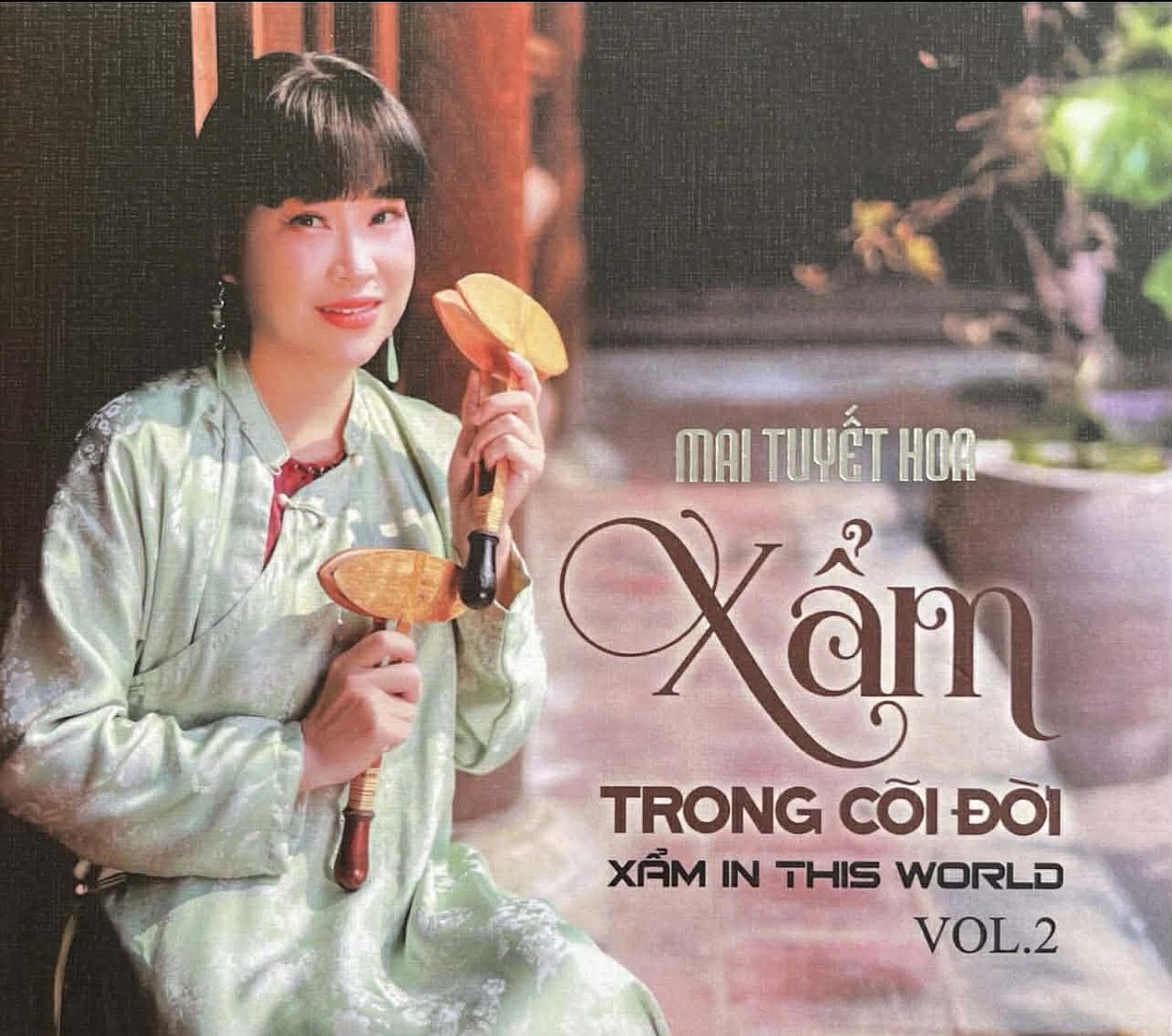 Mai Tuyết Hoa - Xẩm Trong Cõi Đời Vol 2