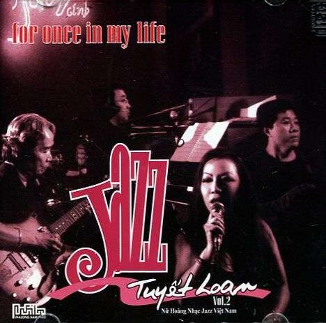 Tuyết Loan - For Once In My Life Jazz Vol 2