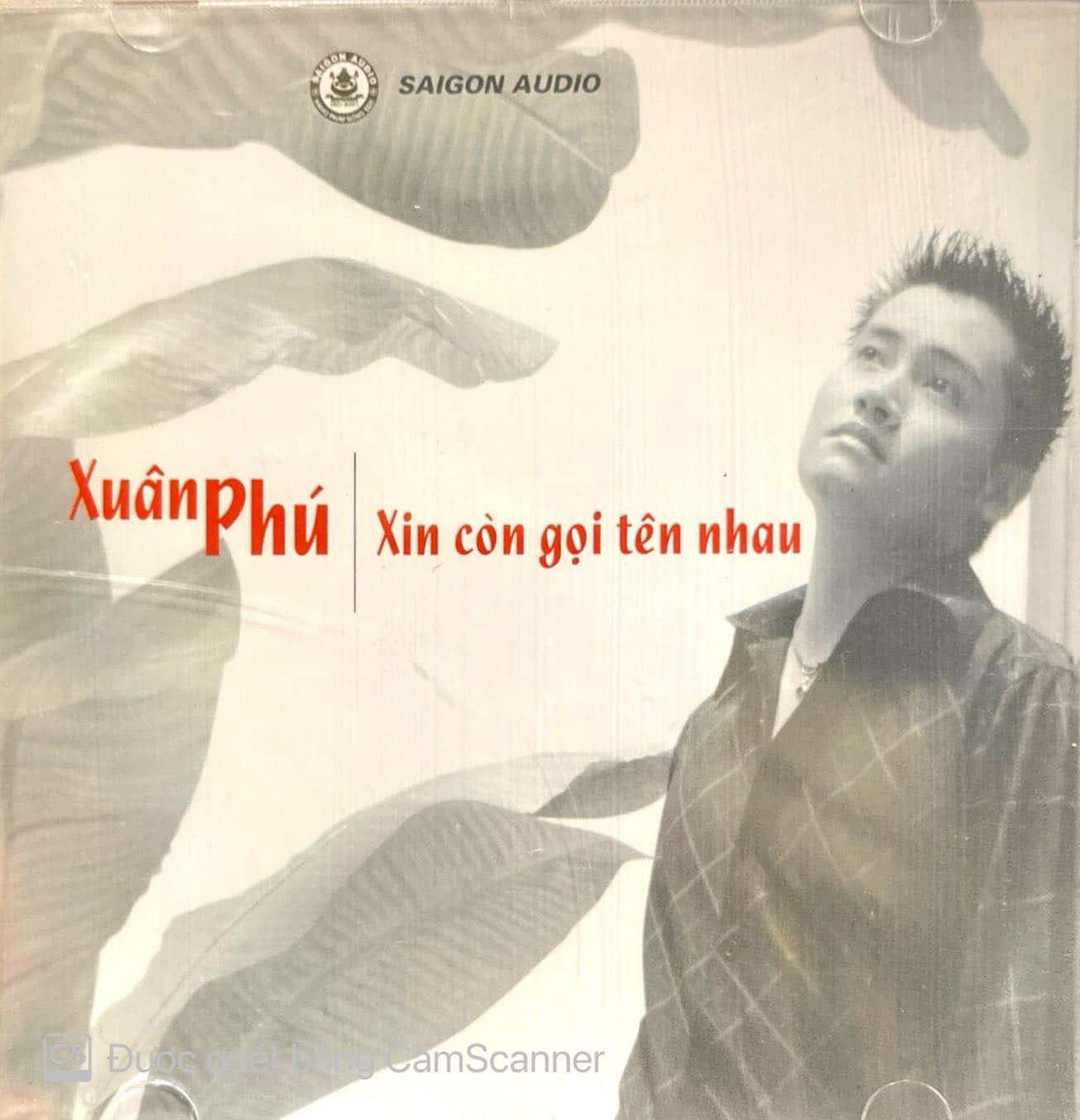 Xuân Phú - Xin Còn Gọi Tên Nhau