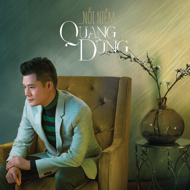 LP - Quang Dũng - Nỗi Niềm