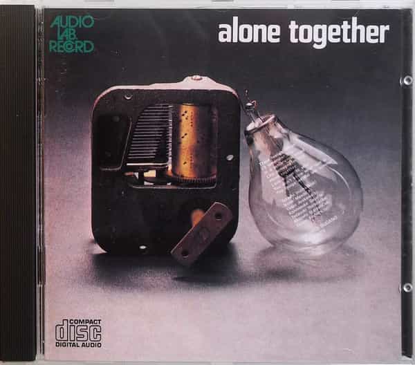 Takeshi Inomata, Norio Maeda, Yasuo Arakawa, Kohnsuke Saijo, Tadayuki Harada, Akitoshi Igarashi, Tetsuo Fushimi – Alone Together